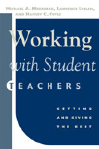 Working with Student Teachers : Getting and Giving the Best