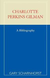 Charlotte Perkins Gilman : A Bibliography (The Scarecrow Author Bibliographies Series)