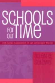 Schools for Our Time : The Local Classroom in an Uncertain World