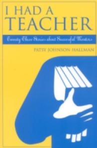 I Had a Teacher : Twenty-three Stories about Successful Mentors