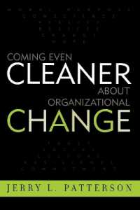 Coming Even Cleaner about Organizational Change