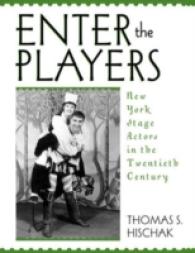 Enter the Players : New York Stage Actors in the Twentieth Century