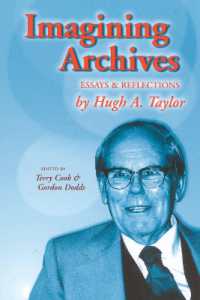 Imagining Archives : Essays and Reflections