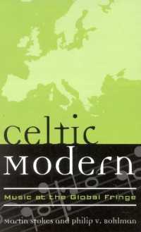 Celtic Modern : Music at the Global Fringe (Europea: Ethnomusicologies and Modernities)