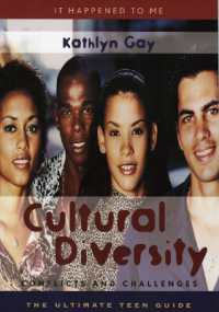 Cultural Diversity : Conflicts and Challenges (It Happened to Me)