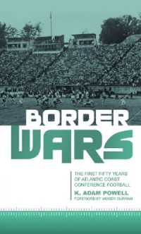 Border Wars : The First Fifty Years of Atlantic Coast Conference Football (American Sports History Series)