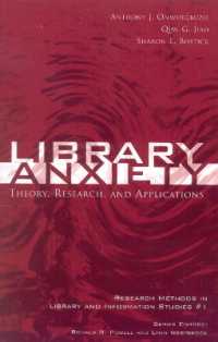 Library Anxiety : Theory, Research, and Applications (Research Methods in Library and Information Studies)