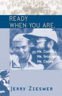 Ready When You Are, Mr. Coppola, Mr. Spielberg, Mr. Crowe (The Scarecrow Filmmakers Series)