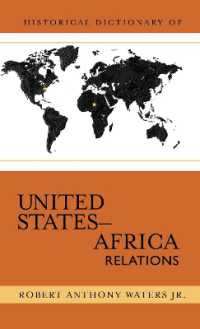 Historical Dictionary of United States-Africa Relations (Historical Dictionaries of Diplomacy and Foreign Relations)