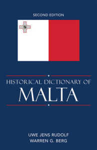 マルタ歴史辞典（第２版）<br>Historical Dictionary of Malta (Historical Dictionaries of Europe) （2ND）