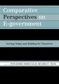 Comparative Perspectives on E-Government : Serving Today and Building for Tomorrow