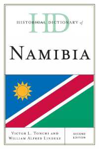 ナミビア歴史辞典（第２版）<br>Historical Dictionary of Namibia (Historical Dictionaries of Africa) （2ND）