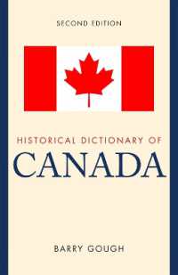カナダ歴史辞典（第２版）<br>Historical Dictionary of Canada (Historical Dictionaries of the Americas) （2ND）