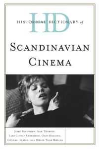 北欧映画歴史辞典<br>Historical Dictionary of Scandinavian Cinema (Historical Dictionaries of Literature and the Arts)