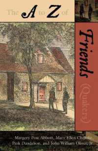 The a to Z of the Friends (Quakers) (The a to Z Guide Series)