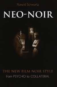 Neo-Noir : The New Film Noir Style from Psycho to Collateral