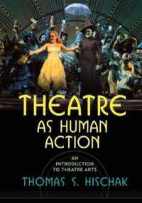 人間的行為としての演劇：シアターアーツ入門<br>Theatre as Human Action : An Introduction to Theatre Arts