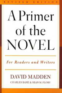 小説の教科書：読者と作者のために<br>A Primer of the Novel : For Readers and Writers