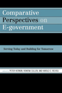 Comparative Perspectives on E-government : Serving Today and Building for Tomorrow