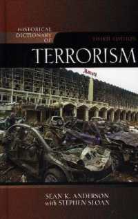 Historical Dictionary of Terrorism (Historical Dictionaries of War, Revolution, and Civil Unrest) （3RD）