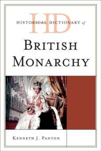 イギリス王室歴史辞典<br>Historical Dictionary of the British Monarchy