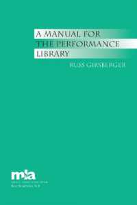 パフォーマンス用音楽文献ガイド<br>A Manual for the Performance Library (Music Library Association Basic Manual Series)