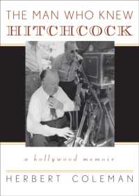 ヒッチコック作品回想<br>The Man Who Knew Hitchcock : A Hollywood Memoir