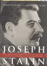 スターリン英語文献目録：2005年までの定期刊行物書誌（洋紀付）<br>Joseph Stalin : An Annotated Bibliography of English-Language Periodical Literature to 2005