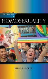 Historical Dictionary of Homosexuality (Historical Dictionaries of Religions, Philosophies, and Movements Series)