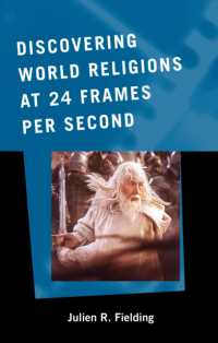Discovering World Religions at 24 Frames Per Second (Atla Monograph Series)