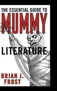 ミイラ文学ガイド<br>The Essential Guide to Mummy Literature