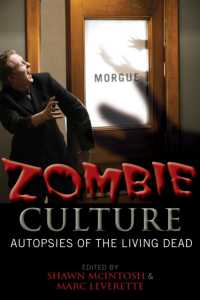 ゾンビ文化<br>Zombie Culture : Autopsies of the Living Dead