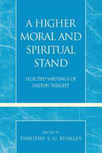 A Higher Moral and Spiritual Stand : Selected Writings of Milton Wright (Pietist and Wesleyan Studies)