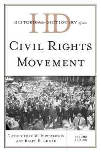 Historical Dictionary of the Civil Rights Movement (Historical Dictionaries of Religions， Philosophies， and Movements Series)