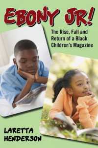 Ebony Jr! : The Rise, Fall, and Return of a Black Children's Magazine