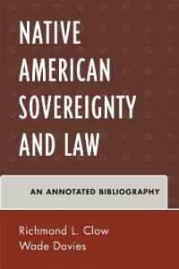 アメリカンインディアンの主権と法：注釈付文献目録<br>American Indian Sovereignty and Law : An Annotated Bibliography (Native American Bibliography Series)