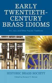 Early Twentieth-Century Brass Idioms : Art, Jazz, and Other Popular Traditions (Studies in Jazz)
