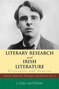 Literary Research and Irish Literature : Strategies and Sources (Literary Research: Strategies and Sources)