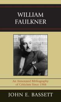 フォークナー文献目録<br>William Faulkner : An Annotated Bibliography of Criticism since 1988