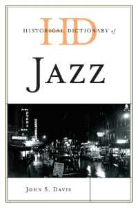 ジャズ歴史辞典<br>Historical Dictionary of Jazz (Historical Dictionaries of Literature and the Arts)