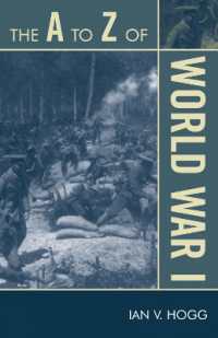 The a to Z of World War I (The a to Z Guide Series)