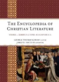キリスト教文学百科事典（全２巻）<br>The Encyclopedia of Christian Literature (The Encyclopedia of Christian Literature)