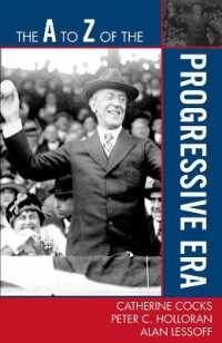The a to Z of the Progressive Era (The a to Z Guide Series)