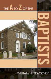 The a to Z of the Baptists (The a to Z Guide Series)