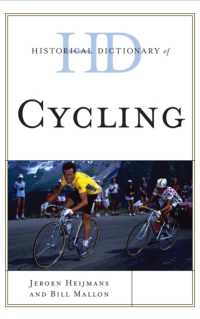 自転車競技歴史辞典<br>Historical Dictionary of Cycling (Historical Dictionaries of Sports)