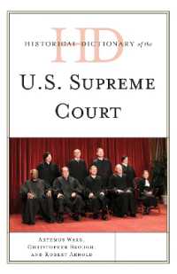 Historical Dictionary of the U.S. Supreme Court (Historical Dictionaries of U.S. Politics and Political Eras)