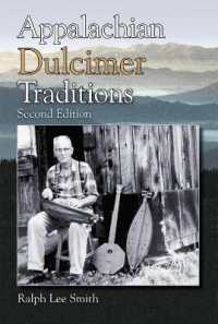 Appalachian Dulcimer Traditions (American Folk Music and Musicians Series) （2ND）