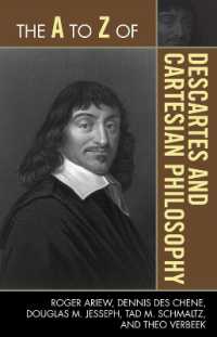 The a to Z of Descartes and Cartesian Philosophy (The a to Z Guide Series)