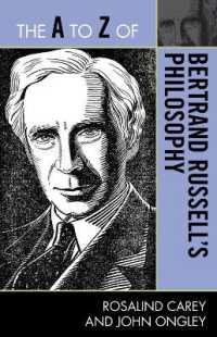 The a to Z of Bertrand Russell's Philosophy (The a to Z Guide Series)
