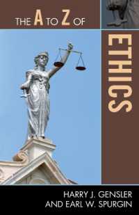 The a to Z of Ethics (The a to Z Guide Series)